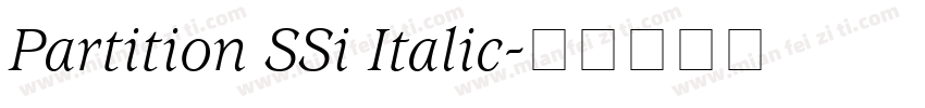 Partition SSi Italic字体转换